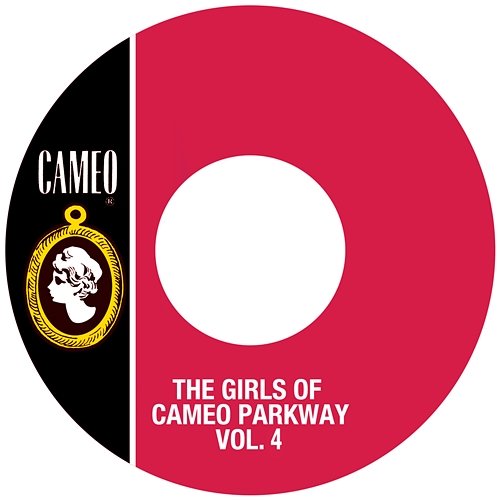 The Girls Of Cameo Parkway Vol. 4 Various Artists
