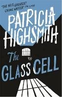 The Glass Cell Highsmith Patricia