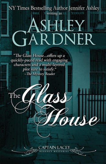 The Glass House Gardner Ashley