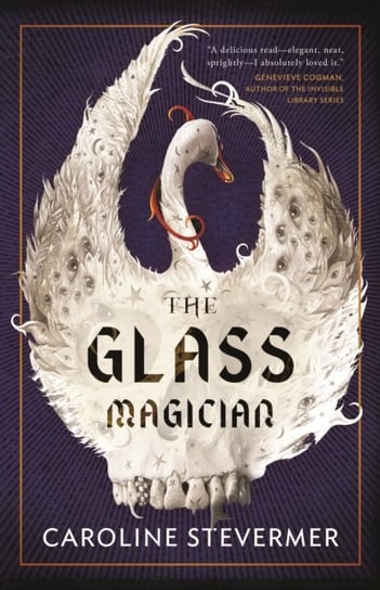 The Glass Magician Caroline Stevermer