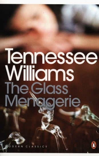 The Glass Menagerie Williams Tennessee