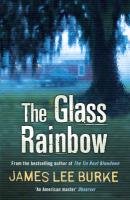 The Glass Rainbow Burke James Lee