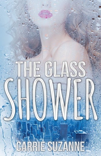 The Glass Shower Suzanne Carrie