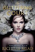 The Glittering Court 01 Mead Richelle