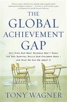 The Global Achievement Gap Wagner Tony