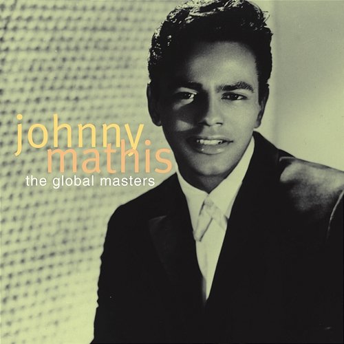 The Global Masters Johnny Mathis