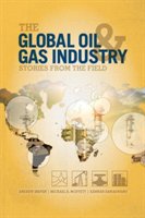 The Global Oil and Gas Industry Inkpen Andrew, Moffett Michael H., Ramaswamy Kannan