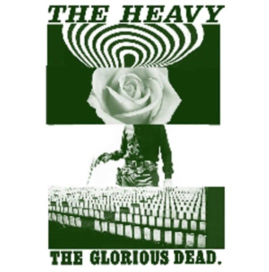 The Glorious Dead The Heavy