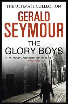 The Glory Boys Seymour Gerald