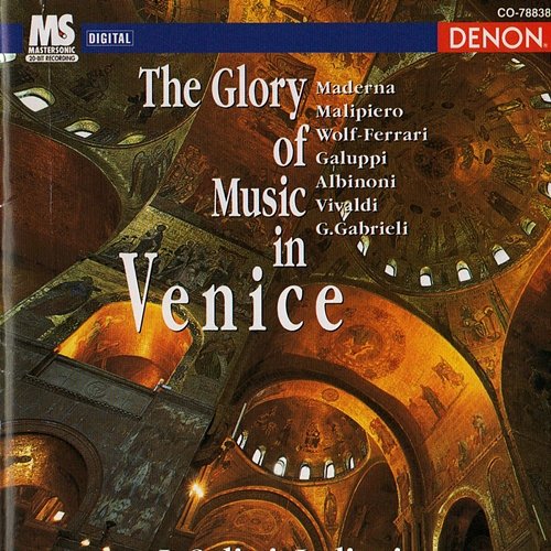 The Glory of Music in Venice I Solisti Italiani