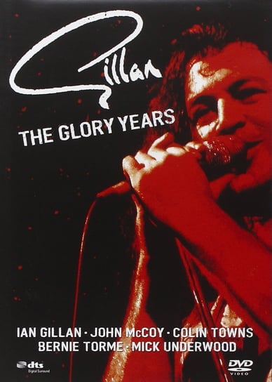 The Glory Years Gillan Ian