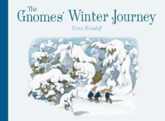 The Gnomes' Winter Journey Ernst Kreidolf