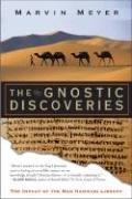 The Gnostic Discoveries: The Impact of the Nag Hammadi Library Meyer Marvin W.