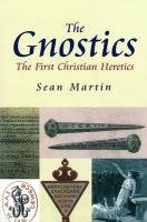 The Gnostics Martin Sean