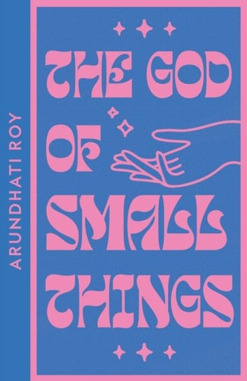 The God of Small Things Roy Arundhati