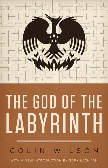 The God of the Labyrinth Wilson Colin