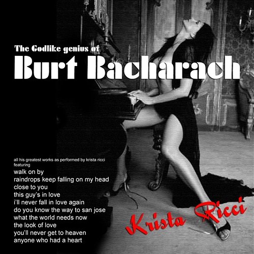 The Godlike Genius of Burt Bacharach Krista Ricci