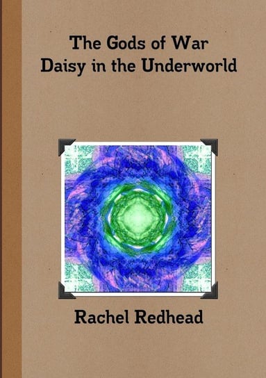 The Gods of War - Daisy in the Underworld Redhead Rachel