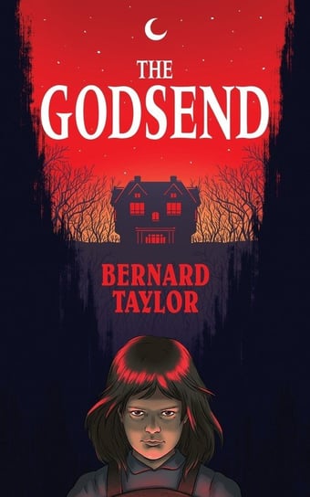The Godsend (Valancourt 20th Century Classics) Taylor Bernard