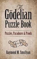 The Goedelian Puzzle Book Smullyan Raymond