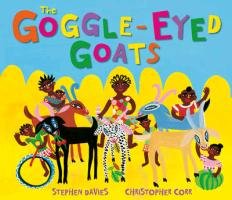 The Goggle-Eyed Goats Davies Stephen, Corr Christopher