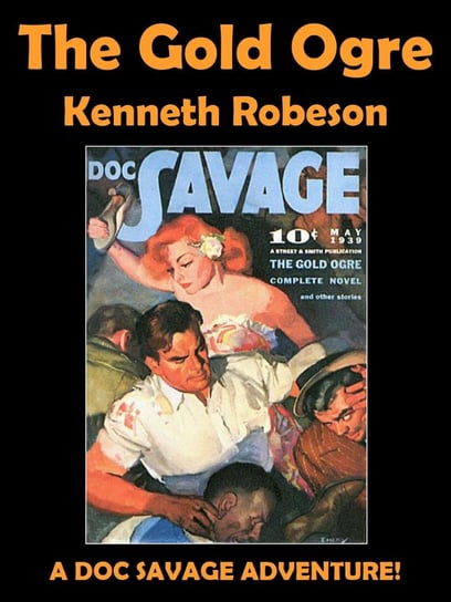The Gold Ogre Kenneth Robeson