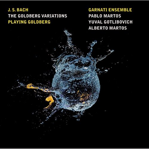 The Goldberg Variations Alberto Martos, Pablo Martos, Yuval Gotlibovich
