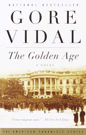 The Golden Age: A Novel Vidal Gore