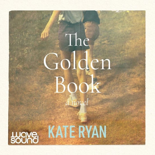 The Golden Book Kate Ryan