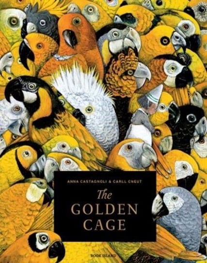 The Golden Cage Castagnoli Anna