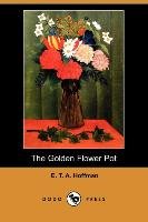 The Golden Flower Pot (Dodo Press) Hoffmann E. T. A.