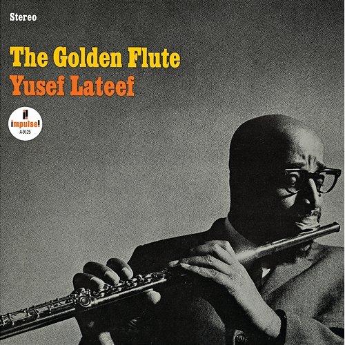 The Golden Flute Yusef Lateef