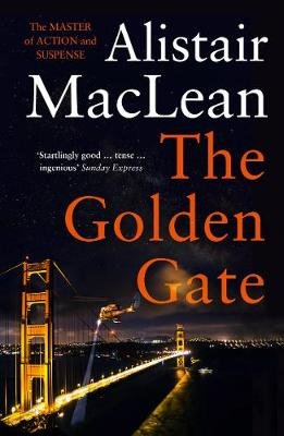 The Golden Gate MacLean Alistair
