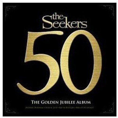 The Golden Jubilee Album The Seekers