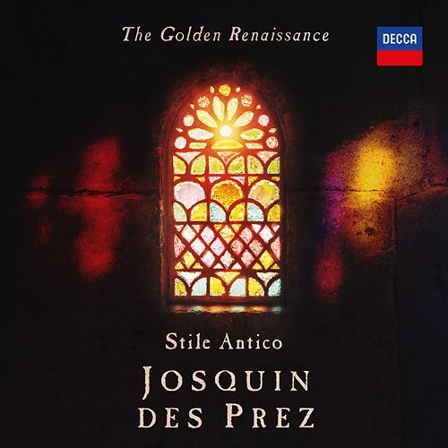The Golden Renaissance: Josquin des Prez Stile Antico