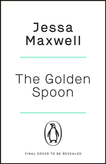 The Golden Spoon Jessa Maxwell