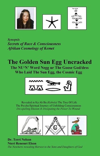 The Golden Sun Egg Uncracked  The NU'N' Word Negg ur Nelson Dr Terri R