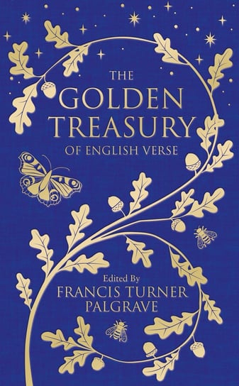 The Golden Treasury Palgrave Francis Turner