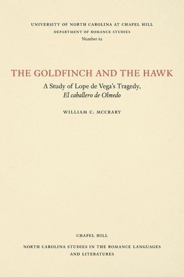The Goldfinch and the Hawk Mccrary William C.