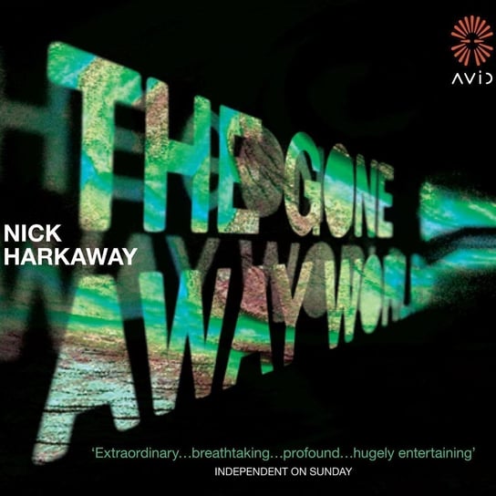 The Gone-Away World Harkaway Nick