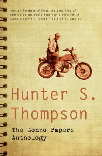 The Gonzo Papers Anthology Thompson Hunter
