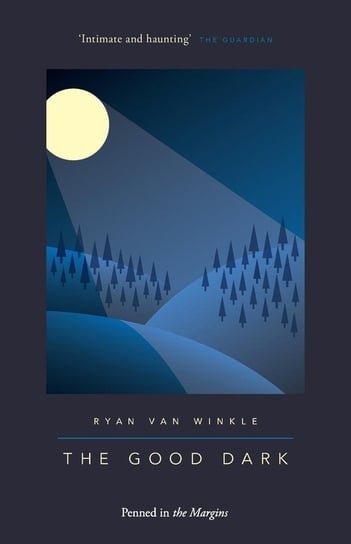 The Good Dark Van Winkle Ryan