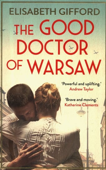 The Good Doctor of Warsaw Gifford Elisabeth