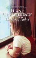 The Good Father Chamberlain Diane