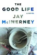 The Good Life Mcinerney Jay