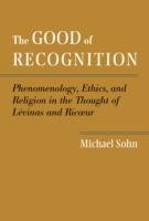 The Good of Recognition Sohn Michael