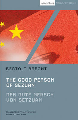 The Good Person of Szechwan: Der gute Mensch von Sezuan Brecht Bertolt