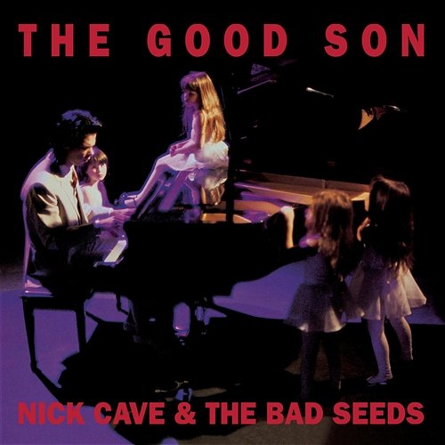 The Good Son Nick Cave & The Bad Seeds
