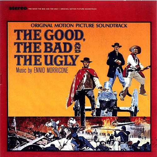 The Good, The Bad And The Ugly Ennio Morricone