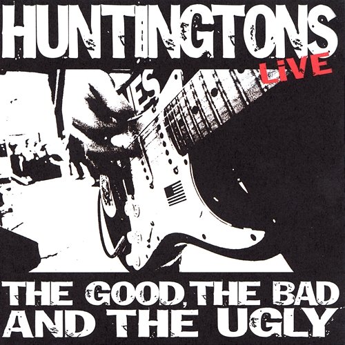 The Good, The Bad, And The Ugly Huntingtons